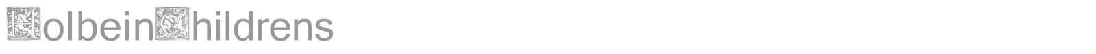 HolbeinChildrens font preview