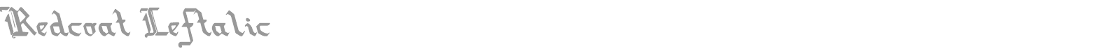 Redcoat Leftalic font preview