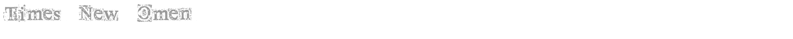 Times New Omen font preview