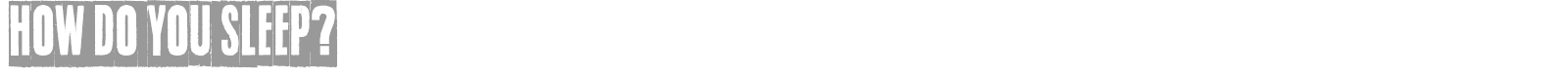 How do you sleep? font preview