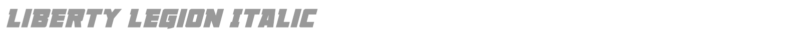 Liberty Legion Super-Italic font preview