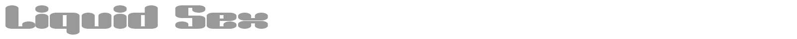 Liquid Sex font preview