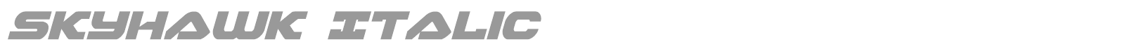 Skyhawk Super-Italic font preview