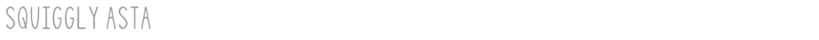 Squiggly Asta font preview