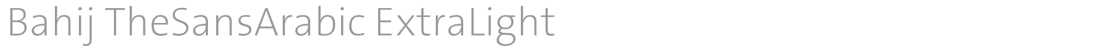 Bahij TheSansArabic font preview