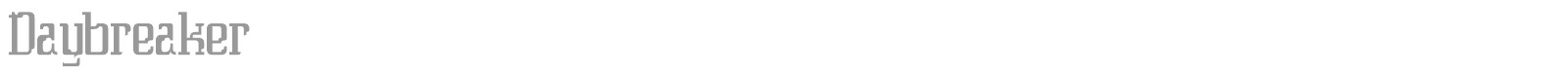 Daybreaker font preview