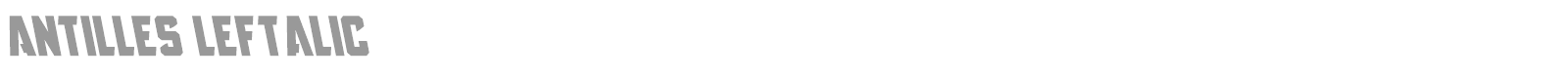 Antilles Super-Italic font preview