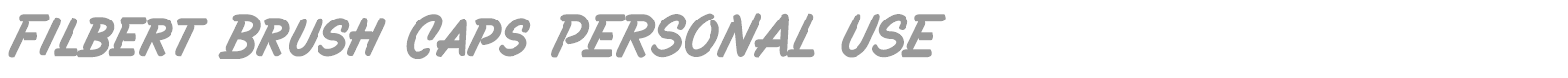 Filbert Brush Caps PERSONAL USE font preview