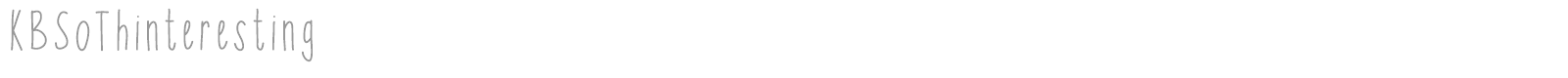 KBSoThinteresting font preview