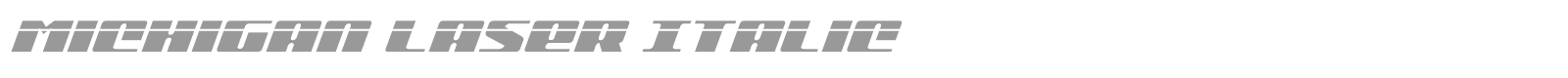 Michigan Laser Italic font preview