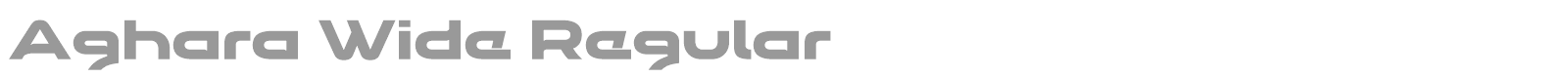 Aghara Wide Regular font preview