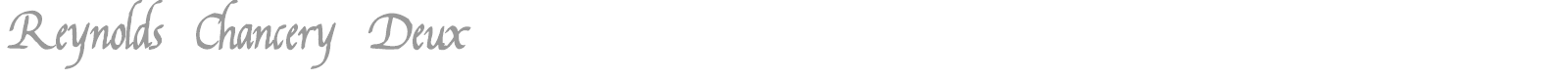 Reynolds Chancery Deux font preview