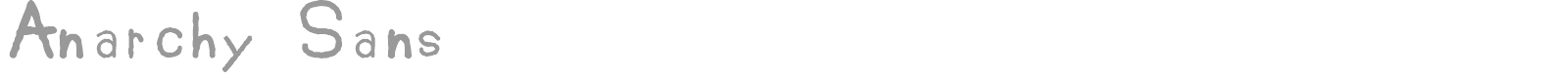 Anarchy Sans font preview