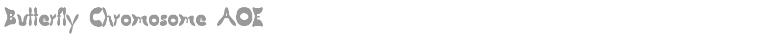 Butterfly Chromosome font preview