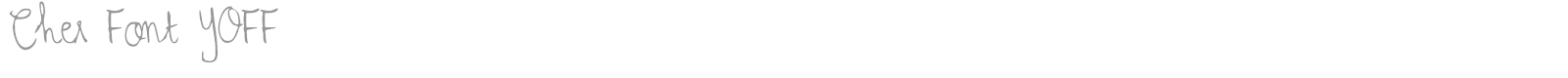 Cher Font YOFF font preview