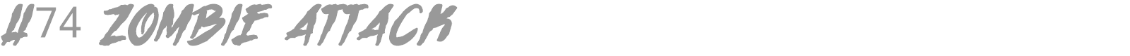 H74 Zombie Attack font preview