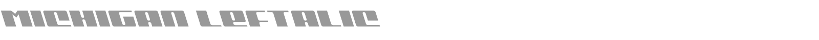 Michigan Leftalic font preview