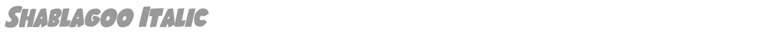 Shablagoo Super-Italic font preview