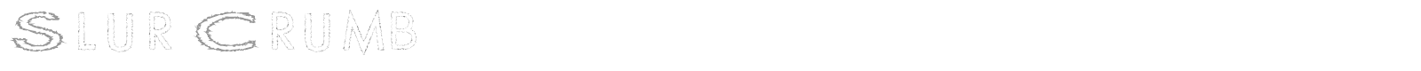 Slur Crumb font preview