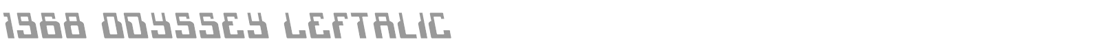 1968 Odyssey Leftalic font preview