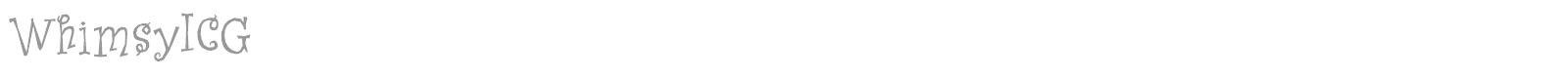 WhimsyICG font preview