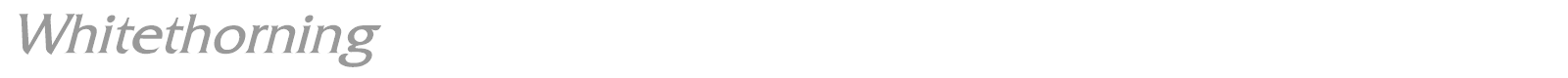 Whitethorning font preview