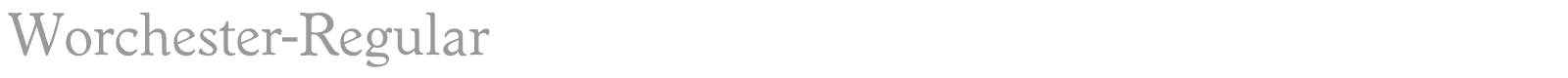 Worchester-Medium font preview