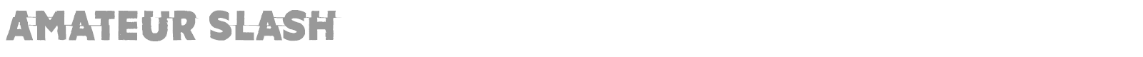 Amateur Slash font preview