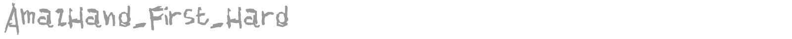 AmazHand_First_Hard font preview