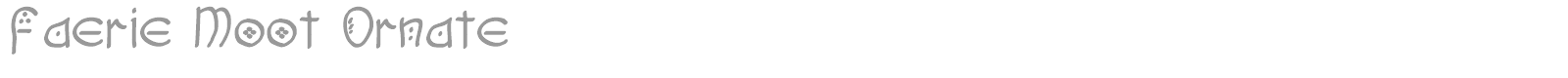 Faerie Moot Ornate font preview
