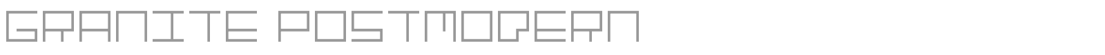 Granite Postmodern font preview