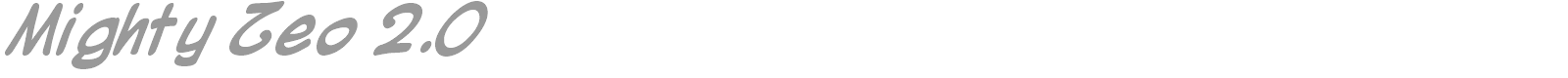 Mighty Zeo 2.0 font preview