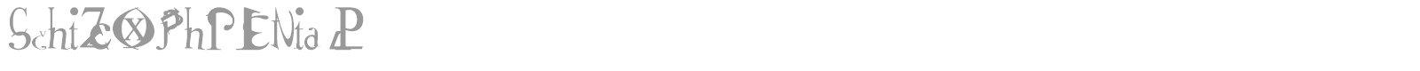 Schizophrenia 2 font preview
