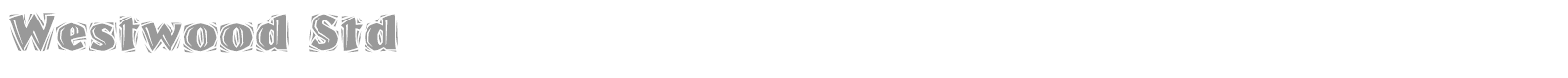 Westwood Std font preview
