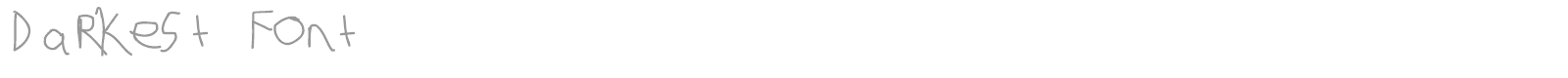 Darkest Font font preview