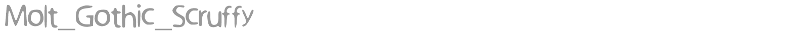 Molt_Gothic_Scruffy font preview