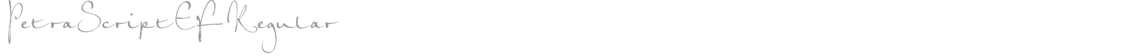 PetraScriptEF-Regular font preview
