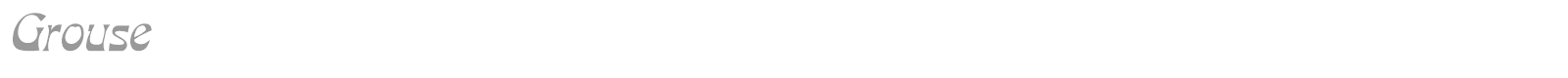 Grouse font preview