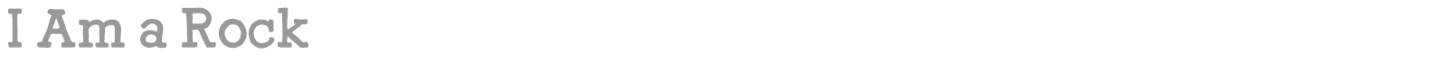 I Am a Rock font preview