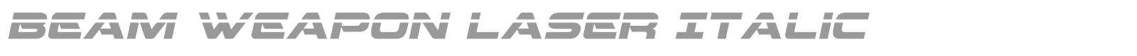 Beam Weapon Laser Italic font preview