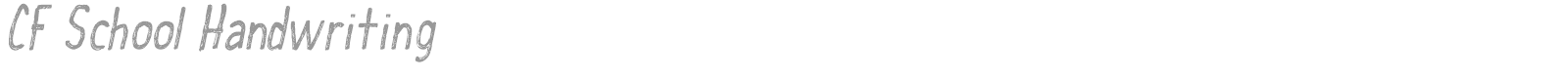 CF School Handwriting font preview