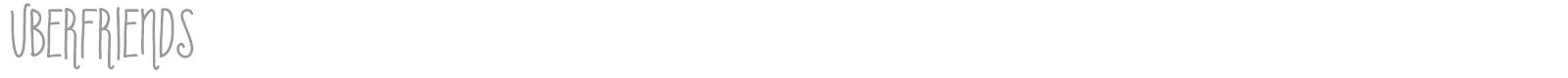 Uberfriends font preview