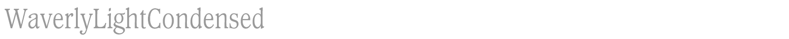 WaverlyLightCondensed font preview