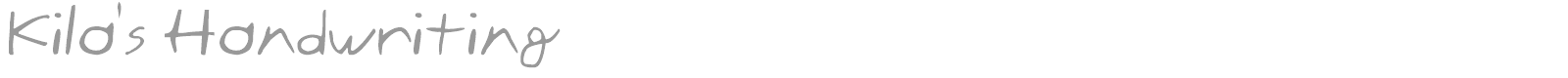 Kila's Handwriting font preview