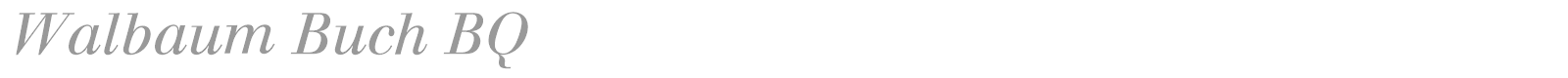 Walbaum Buch BQ font preview