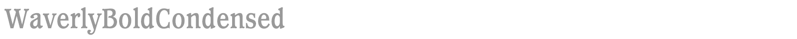 WaverlyBoldCondensed font preview