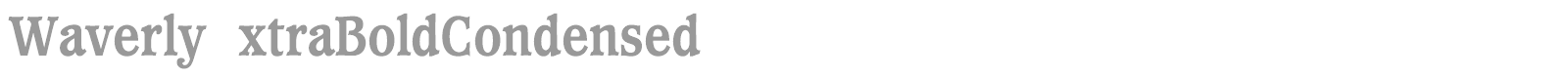 WaverlyBoldCondensed font preview