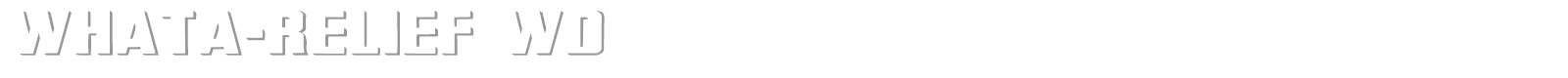 What A Relief font preview