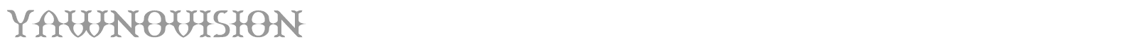 Yawnovision font preview