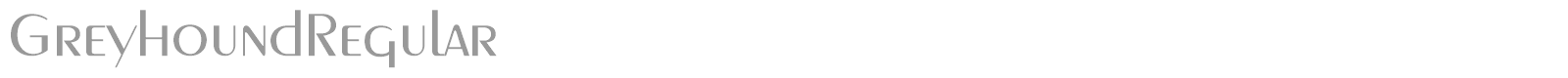 GreyhoundRegular font preview